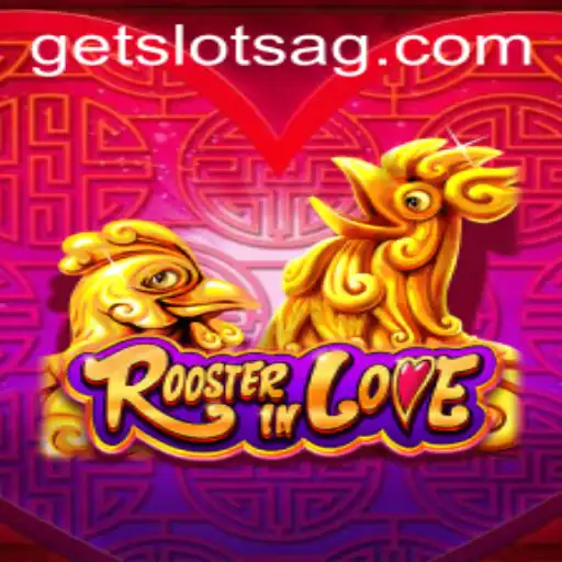 RoosterInLove: Discover the Exciting World of 95bet's Trending Game
